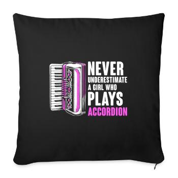 Never Underestimate A Girl Who Plays Accordion Acc - Sofa pillowcase 17,3'' x 17,3'' (45 x 45 cm) - black - Front