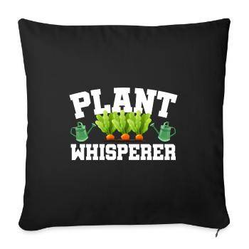 Plant Whisperer Gardener Gardening Horticulture Ga - Sofakissenbezug 45 x 45 cm - Schwarz - Vorne