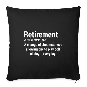 Retirement Definition Noun Golf Player Golfing Put - Sofakissenbezug 45 x 45 cm - Schwarz - Vorne