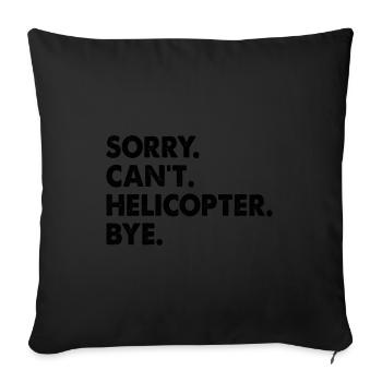 Désolé, l’hélicoptère ne peut pas être appelé Aviator Pilot Chopper - Housse de coussin décorative 45 x 45 cm - noir - Devant