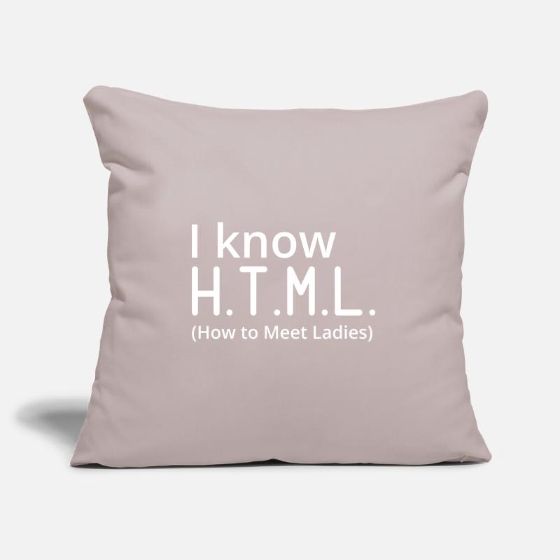 I Know HTML How To Meet Ladies Programmer Computer Sofakissenbezug 45 x 45 cm