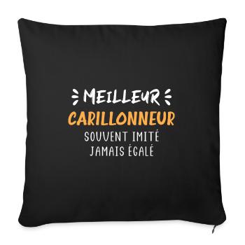 Souvent imité jamais égalé meilleur carillonneur - Housse de coussin décorative 45 x 45 cm - noir - Devant
