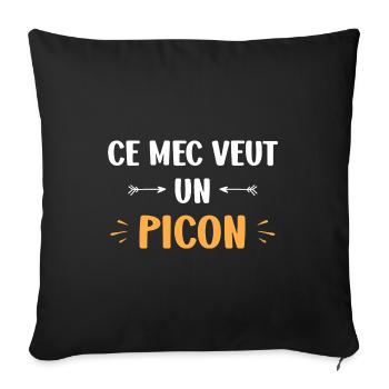 Ce mec veut un picon - Housse de coussin décorative 45 x 45 cm - noir - Devant