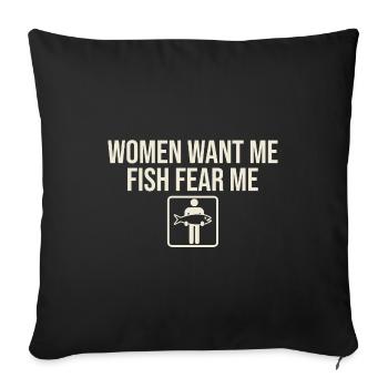 Frauen wollen mich Fische fürchten mich - Sofakissenbezug 45 x 45 cm - Schwarz - Vorne