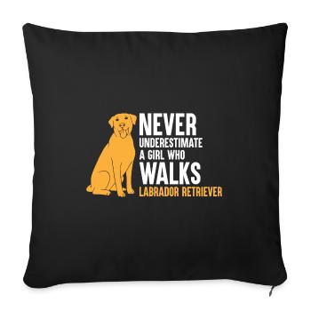 Ne sous-estimez jamais une fille qui promène Labrador Retr - Housse de coussin décorative 45 x 45 cm - noir - Devant