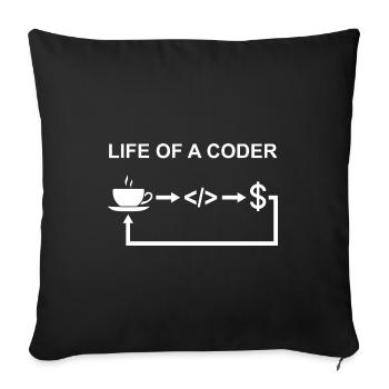 Life Of A Coder Software Developer Programmer Nerd - Sofakissenbezug 45 x 45 cm - Schwarz - Vorne