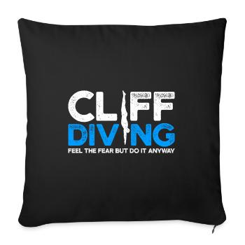 Cliff Diving Feel The Fear But Do It Anyway Cliff - Sofa pillowcase 17,3'' x 17,3'' (45 x 45 cm) - black - Front