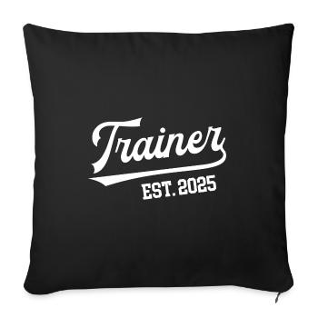 Trainer 2025 Ausbildung Prüfung Training Azubi - Sofakissenbezug 45 x 45 cm - Schwarz - Vorne