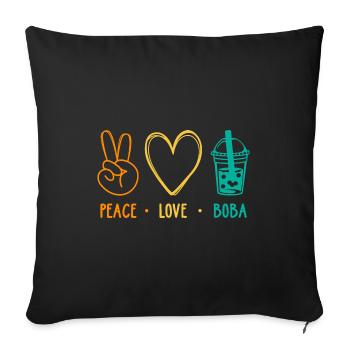 Peace Love Boba Graphic Tea Lover Tea Drinker Bubb - Sofakissenbezug 45 x 45 cm - Schwarz - Vorne