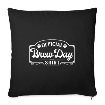 Official Brew Day Shirt Homebrewing Craftbeer Brew - Sofakissenbezug 45 x 45 cm - Schwarz - Vorne