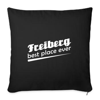 Freiberg - Stadt best place ever - Sofakissenbezug 45 x 45 cm - Schwarz - Vorne