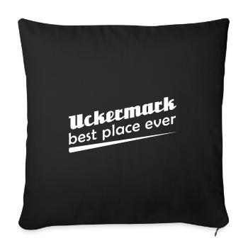 Uckermark - Stadt best place ever - Sofakissenbezug 45 x 45 cm - Schwarz - Vorne