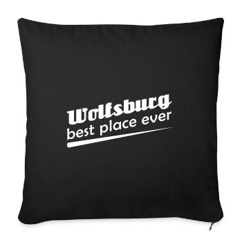 Wolfsburg - Stadt best place ever - Sofakissenbezug 45 x 45 cm - Schwarz - Vorne