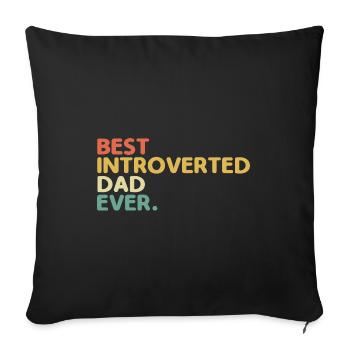 Die besten introvertierten Sprüche aller Zeiten für Introvertierte - Sofakissenbezug 45 x 45 cm - Schwarz - Vorne