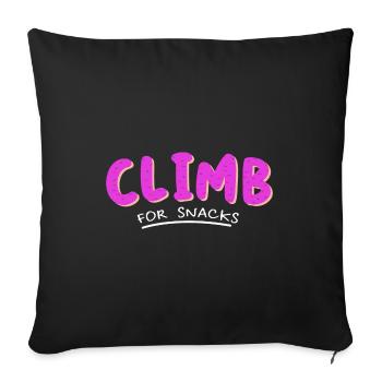 Climb For Snacks Bouldering Rock Climbing Rock Bou - Sofakissenbezug 45 x 45 cm - Schwarz - Vorne