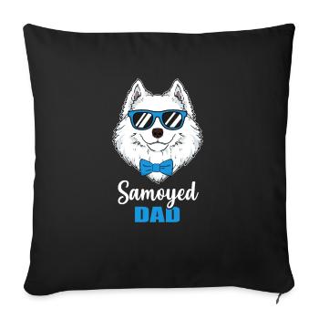 Cool Samoyed Dad Dog Gift - Sofa pillowcase 17,3'' x 17,3'' (45 x 45 cm) - black - Front