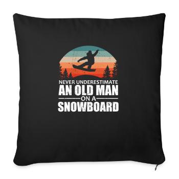Never Underestimate An Old Man Snowboard - Sofa pillowcase 17,3'' x 17,3'' (45 x 45 cm) - black - Front
