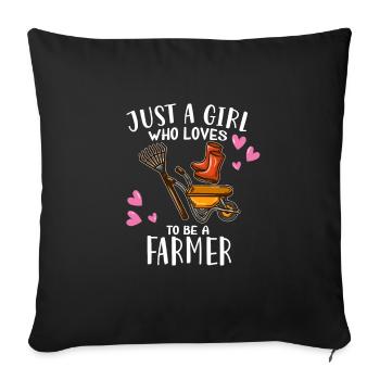 Farm Farming Just A Girl Who Loves To Be A Farmer - Sofa pillowcase 17,3'' x 17,3'' (45 x 45 cm) - black - Front