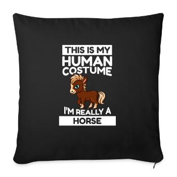 C’est mon costume humain, je suis vraiment un cheval - Housse de coussin décorative 45 x 45 cm - noir - Devant