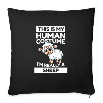 This Is My Human Costume I'm Really A Sheep - Sofa pillowcase 17,3'' x 17,3'' (45 x 45 cm) - black - Front