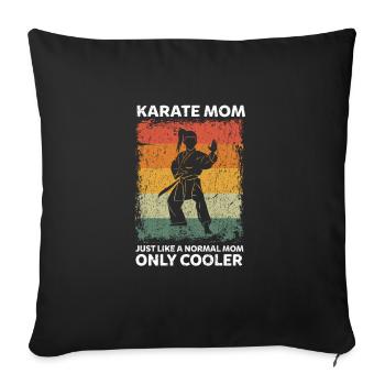 Vintage Karate Mom Like A Normal Mom Only Cooler - Sofakissenbezug 45 x 45 cm - Schwarz - Vorne