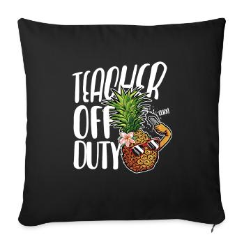 Enseignant en dehors des heures de service Dictons de classe Enseignant - Housse de coussin décorative 45 x 45 cm - noir - Devant