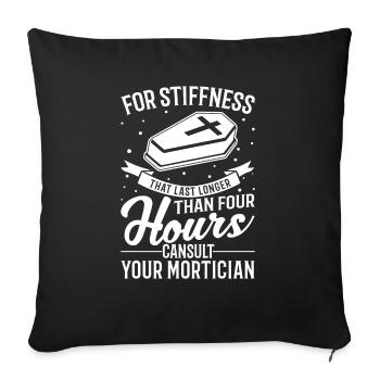 Stiffness That Last Longer Than Four Hours - Sofa pillowcase 17,3'' x 17,3'' (45 x 45 cm) - black - Front