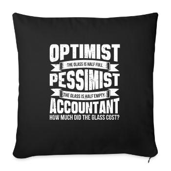 Optimist Pessimist Accountant CPA Accounting Job - Sofa pillowcase 17,3'' x 17,3'' (45 x 45 cm) - black - Front