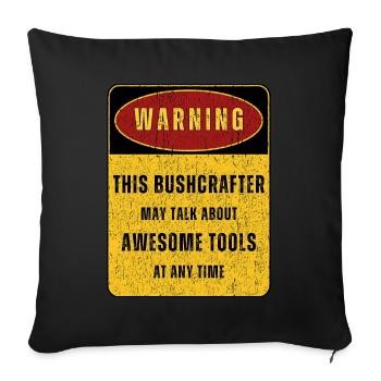 Outdoor Bushcraft Adventure Nature. Funny sayings - Sofa pillowcase 17,3'' x 17,3'' (45 x 45 cm) - black - Front