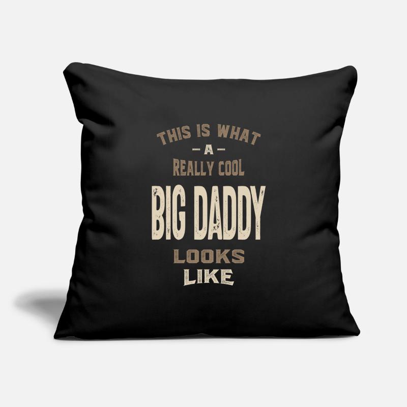Vraiment cool big daddy Housse de coussin décorative 45 x 45 cm