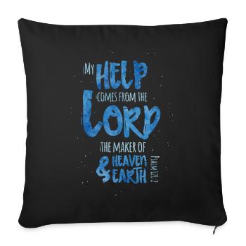 My Help Comes From The Lord - Sofakissenbezug 45 x 45 cm - Schwarz - Vorne