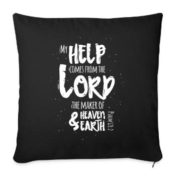 My Help Comes From The Lord - Sofakissenbezug 45 x 45 cm - Schwarz - Vorne