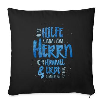 Meine Hilfe Kommt Vom Herrn - Sofakissenbezug 45 x 45 cm - Schwarz - Vorne