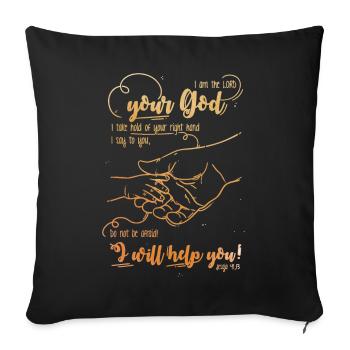 Isaiah Bible Verse I Help You - Sofa pillowcase 17,3'' x 17,3'' (45 x 45 cm) - black - Front