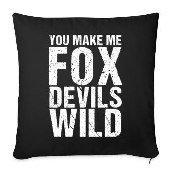 You make me Fox Devils wild Denglish - Sofa pillowcase 17,3'' x 17,3'' (45 x 45 cm) - black - Front