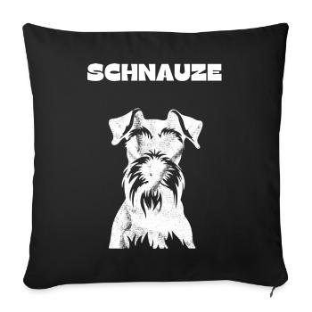 Schnauze - Schnauzer Hund Lustiger Spruch - Sofakissenbezug 45 x 45 cm - Schwarz - Vorne