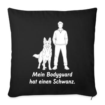 My bodyguard has a cock. - Sofa pillowcase 17,3'' x 17,3'' (45 x 45 cm) - black - Front