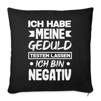 La patience à l’épreuve – je suis négatif - Housse de coussin décorative 45 x 45 cm - noir - Devant