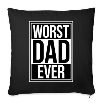 Le pire papa de tous les temps Drôle Sarcastique Papa pour la fête des pères - Housse de coussin décorative 45 x 45 cm - noir - Devant