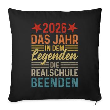 2026 Year Legends Finish Realschule - Sofa pillowcase 17,3'' x 17,3'' (45 x 45 cm) - black - Front