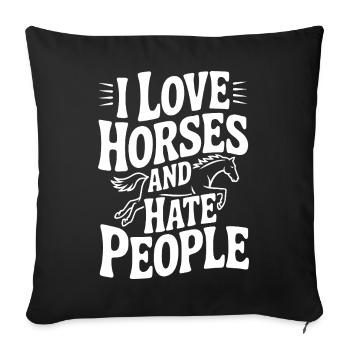 J’adore les chevaux et je déteste les gens - Housse de coussin décorative 45 x 45 cm - noir - Devant