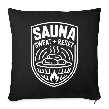 Sauna Sweat Reset Wellness Schwitzen - Sofakissenbezug 45 x 45 cm - Schwarz - Vorne