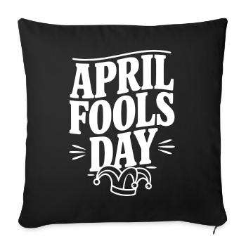 April Fools Day - Sofa pillowcase 17,3'' x 17,3'' (45 x 45 cm) - black - Front