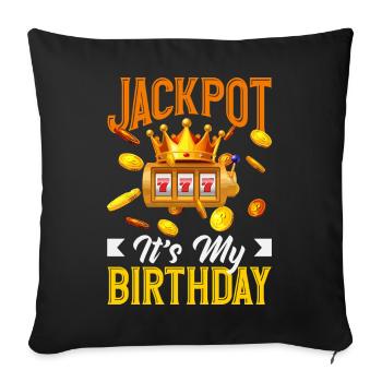 Jackpot Es Ist Mein Geburtstag Casino Automat - Sofakissenbezug 45 x 45 cm - Schwarz - Vorne