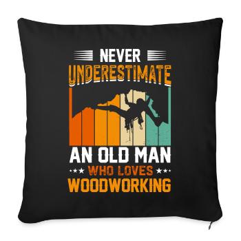 Le vieil homme qui aime le travail du bois - Housse de coussin décorative 45 x 45 cm - noir - Devant