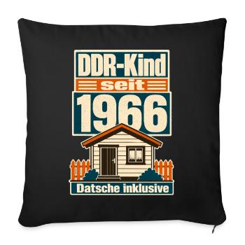 DDR Kind seit 1966, Datsche inklusive Geburtstag - Sofa pillowcase 17,3'' x 17,3'' (45 x 45 cm) - black - Front