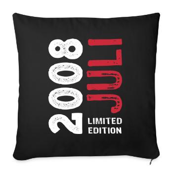 Limited Edition Juli 2008 - Geburtstag - Geschenk - Sofakissenbezug 45 x 45 cm - Schwarz - Vorne