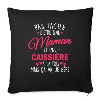 maman et caissière / humour maman caissière - Housse de coussin décorative 45 x 45 cm - noir - Devant