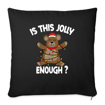 Is This Jolly Enough Funny Bear Christmas Light - Sofa pillowcase 17,3'' x 17,3'' (45 x 45 cm) - black - Front