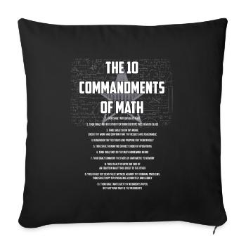 Die 10 Gebote des Mathe-Geschenks - Sofakissenbezug 45 x 45 cm - Schwarz - Vorne
